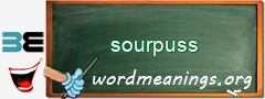 WordMeaning blackboard for sourpuss